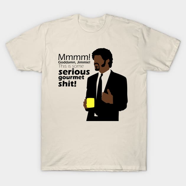 Serious Gourmet Shit Funny T-Shirt by portraiteam